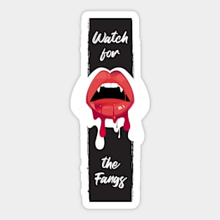 Bloody Fangs! Sticker